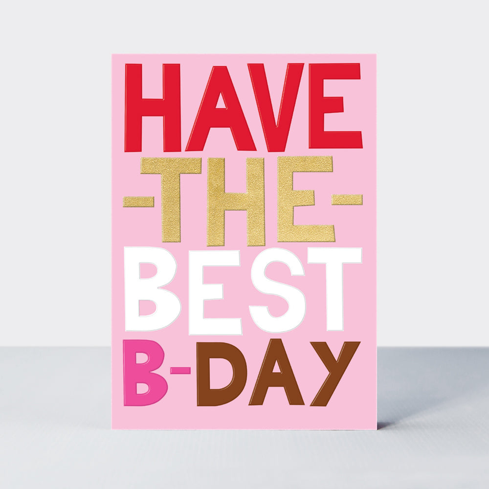 Good News - Have The Best Day Birthday Card
