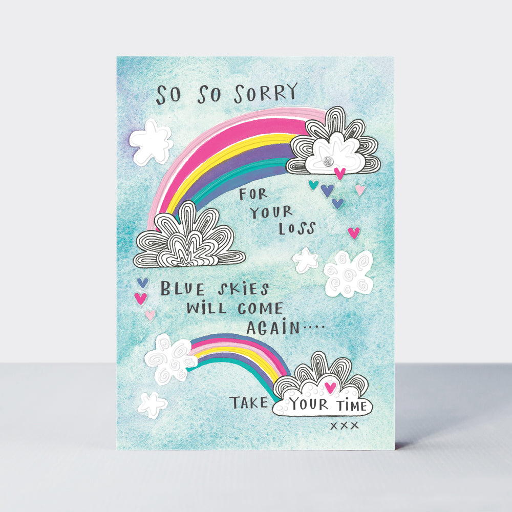 Blue Skies - Sorry for your loss