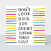 Girl Power - Don't Look Back… - Greetings Card