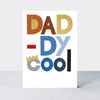 Father's Day Hero - Daddy Cool