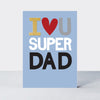 Father's Day Hero - I Love You Super Dad/Pale Blue