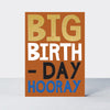 Good News - Big Birthday Hooray Birthday Card Brown