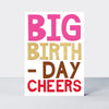 Good News - Big Birthday Cheers Birthday Card Red Pink