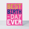 Good News - Best Birthday Ever Birthday Card Pink