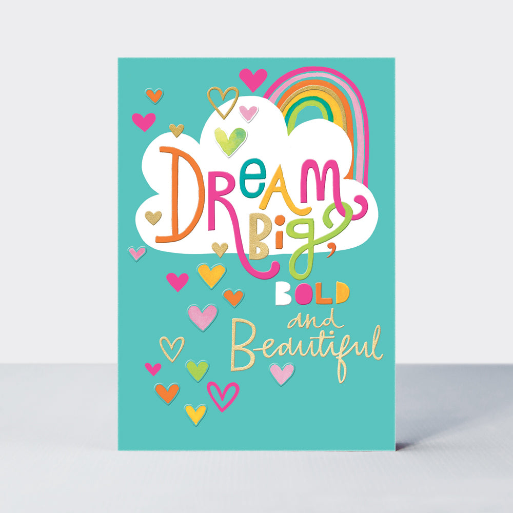 Shine - Dream big, bold and beautiful