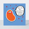 Valentine's Little Nuggets - You're My Favourite Human Bean!