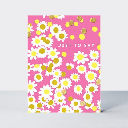 Foiled pack of 10 notecards -  Just to Say Daisies